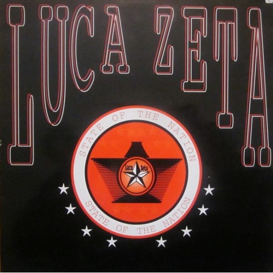 Luca Zeta ‎"State Of The Nation" (12")