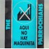 The Parrochians - Aqui No Hay Maquinita  (12")