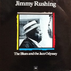 Jimmy Rushing ‎"The Blues And The Jazz Odyssey" (LP)*