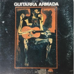 Carlos Mejía Godoy / Luis Enrique Mejía Godoy / Los De Palacagüina - Guitarra Armada  (LP - Gatefold)