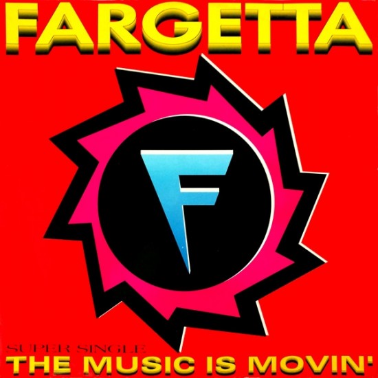 Fargetta ‎"The Music Is Movin'" (12")