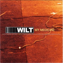 Wilt - My Medicine  (CD) Wilt - My Medicine  (CD)