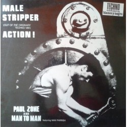 Paul Zone & Man 2 Man ‎"Male Stripper / Action" (12")