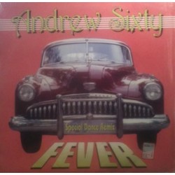 Andrew Sixty - Fever  (12") Andrew Sixty - Fever  (12")