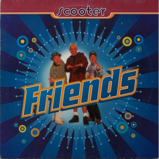 Scooter ‎"Friends" (12")