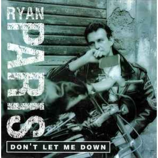 Ryan Paris ‎"Don't Let Me Down" (12")
