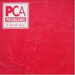 PCA Problems ‎"I Need You" (12")