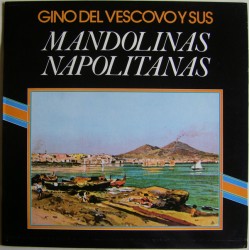 Gino Del Vescovo - Gino Del Vescovo Y Sus Mandolinas Napolitanas  (LP, Reissue)