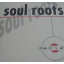 Edward's World ‎"Soul Roots" (12")