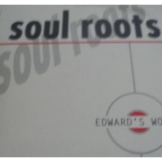 Edward's World ‎"Soul Roots" (12")