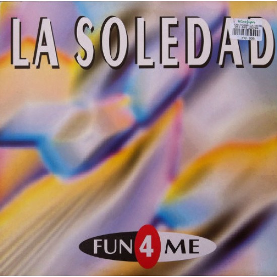 Fun 4 Me ‎"La Soledad" (12")