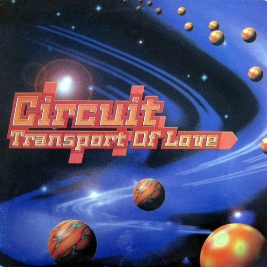 Circuit ‎"Transport Of Love" (12")