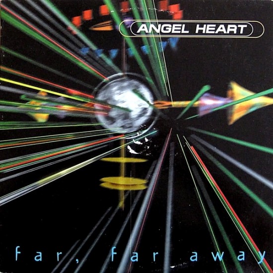 Angel Heart ‎"Far, Far Away" (12")