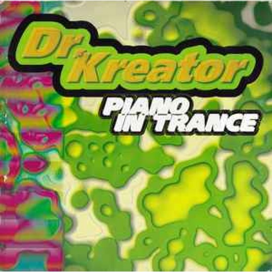 Dr. Kreator ‎"Piano In Trance" (12")