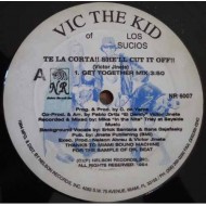 Vic The Kid - Te La Corta!! She'll Cut It Off!!  (12")