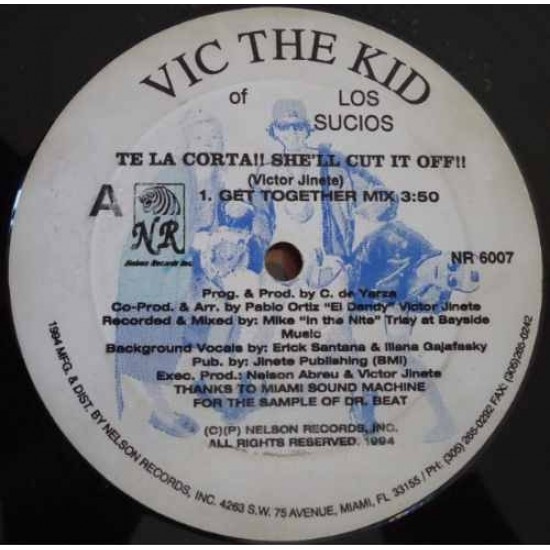 Vic The Kid ‎"Te La Corta!! She'll Cut It Off!!" (12")