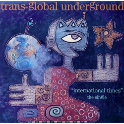 Trans-Global Underground "International Times" (12")