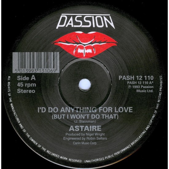 Astaire ‎"I'd Do Anything For Love (But I Won't Do That) / You Blow Hot And Cold" (12")
