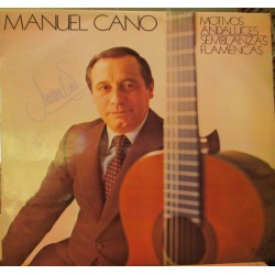 Manuel Cano "Motivos Andaluces / Semblanzas Flamencas" (LP)