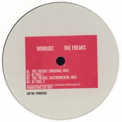Workidz ‎"The Freaks" (12")