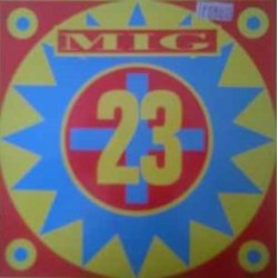 Mig 23 - Mig 23  (12")