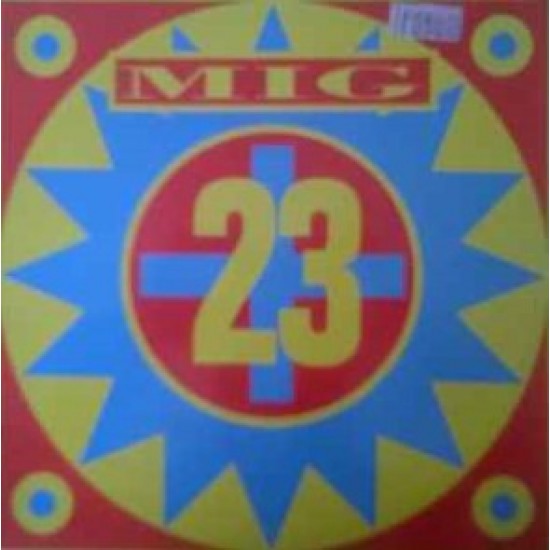 Mig 23 ‎"Mig 23" (12")