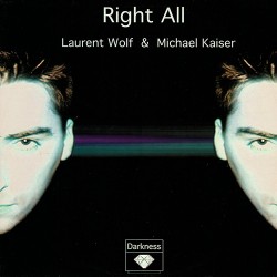 Laurent Wolf & Michael Kaiser ‎"Right All" (12")