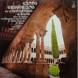 Coro De Monjes Del Monasterio Benedictino De Santo Domingo De Silos - Canto Gregoriano En El Monasterio de Silos  (LP)