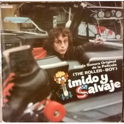 Timido Y Salvaje (The Roller-Boy) (Banda Sonora Original) (LP)  Timido Y Salvaje (The Roller-Boy) (Banda Sonora Original) (LP)