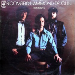 Mike Bloomfield / John Paul Hammond / Dr. John - Triumvirate  (LP) Mike Bloomfield / John Paul Hammond / Dr. John - Triumvirate  (LP)