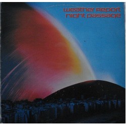 Weather Report ‎"Night Passage" (LP)