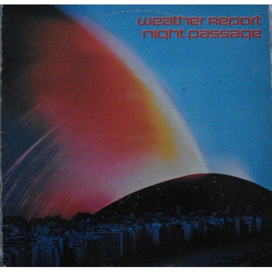 Weather Report ‎"Night Passage" (LP)