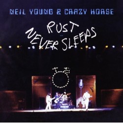 Neil Young & Crazy Horse - Rust Never Sleeps (LP) 