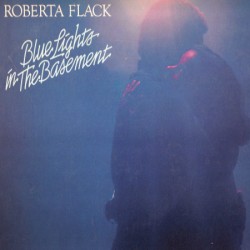 Roberta Flack ‎"Blue Lights In The Basement" (LP)