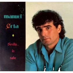 Manuel Orta "Sevilla... Lo Sabe" (LP)* 