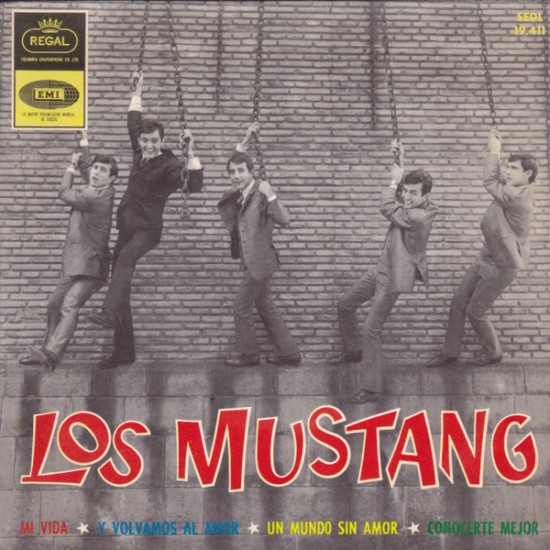 Los Mustang ‎"Mi Vida / Y Volvamos Al Amor / Conocerte Mejor / Un Mundo Sin Amor" (7")