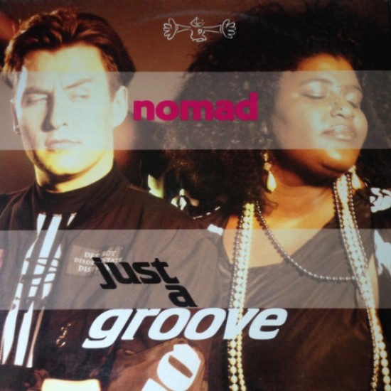 Nomad ‎"Just A Groove" (12")