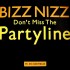 Bizz Nizz - Don't Miss The Partyline  (12") Bizz Nizz - Don't Miss The Partyline  (12")