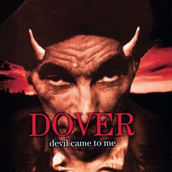 Dover ‎"Devil Came To Me" (LP)