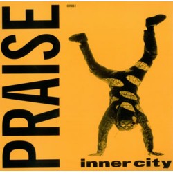 Inner City ‎"Praise (Edition 1)" (12")