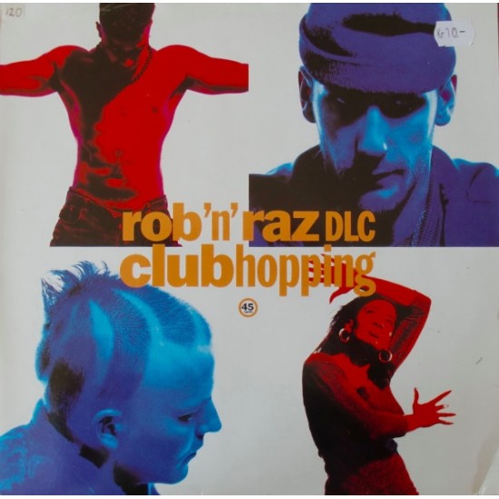 Rob 'N' Raz, DLC ‎"Clubhopping" (12")