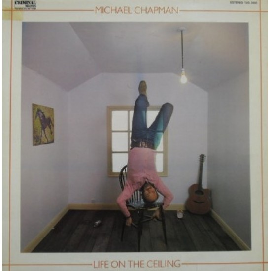 Michael Chapman "Life On The Ceiling" (LP)