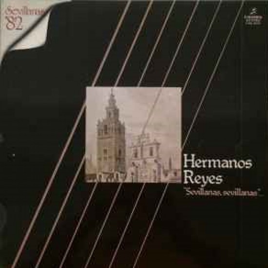Los Hermanos Reyes "Sevillanas, Sevillanas..." (LP) Los Hermanos Reyes "Sevillanas, Sevillanas..." (LP)