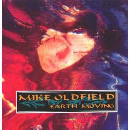 Mike Oldfield ‎"Earth Moving" (CD)