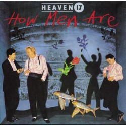 Heaven 17 ‎"How Men Are" (LP)