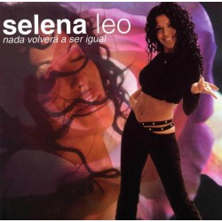Selena Leo - Nada Volvera A Ser Igual  (CD) Selena Leo - Nada Volvera A Ser Igual  (CD)