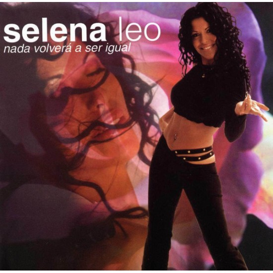 Selena Leo "Nada Volvera A Ser Igual" (CD)