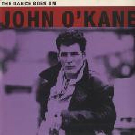 John O'Kane ‎"The Dance Goes On" (12")