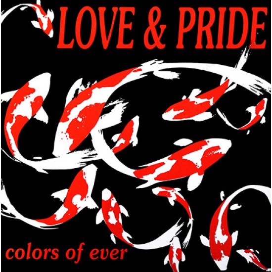 Love & Pride "Colors Of Ever" (12")