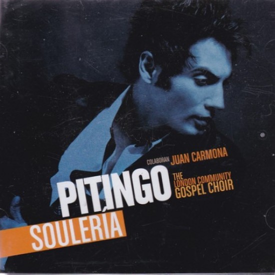Pitingo, Juan Carmona & The London Community Gospel Choir ‎"Soulería" (CD + DVD)